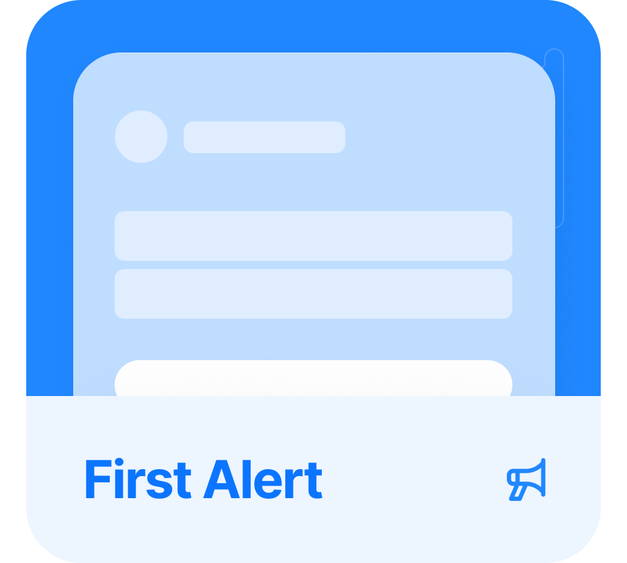 3. Your First Alert